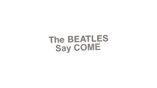 The Beatles' Album Discography, but only when they say "come"