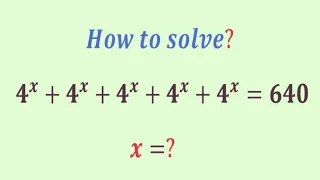 A Nice Olympiad exponential  algebra problem | can you solve this problem? | x=?