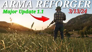 ARMA REFORGER MAJOR UPDATE 1.1 !! NEW Guns, Cars, AI, and Clothing!!!