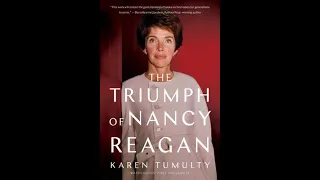 The Triumph of Nancy Reagan - Karen Tumulty