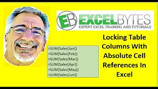 Locking Table Columns With Absolute Cell References In Excel