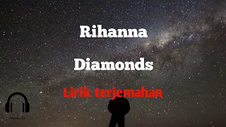 Diamonds - Rihanna ( speed up ) | lirik terjemahan
