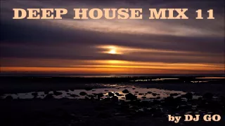 DEEP HOUSE MIX 11 by DJ GO