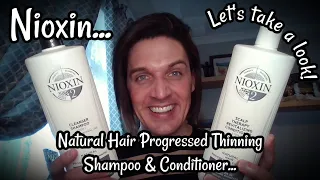 NIOXIN | Natural Hair Progressed Thinning Shampoo & Conditioner | Let's take a look!