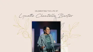 The Thanksgiving Service for Pastor Lynette Baxter