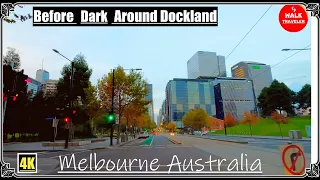 Melbourne City Driving Before Drack  Around Dockland 4K l 2021
