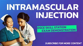 Intramuscular injection - OSCE Skill Station