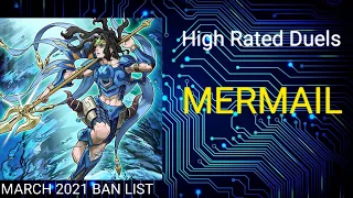 Mermail | March 2021 Banlist | High Rated Duels | Dueling Book | April 25 2021