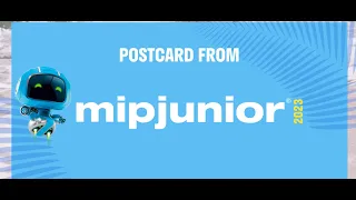 MIPJUNIOR 2023 - Postcard