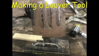 Making A louver Tool From Scrap