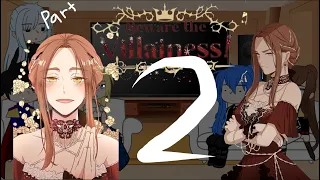 beware of the villainess react to||{PART TWO} ||gacha club||