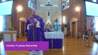 Homily of Fr James McCarthy of 2nd Sunday of Advent (Vigil Mass) 5th December 2020