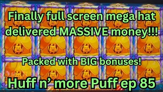 Wolfie delivered BIG bonuses! Finally full screen hat that make sense! Huff n' more Puff ep 85