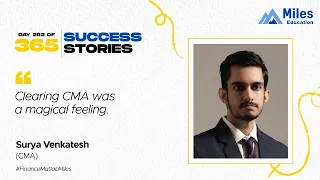 Surya Venkatesh CMA  | Day 262 of 365 success stories # S2 | Miles Education