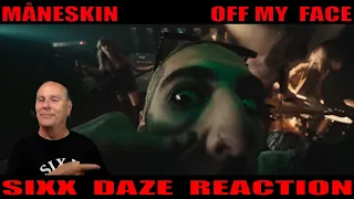 Sixx Daze Reaction to Måneskin: Off My Face #maneskin #offmyface