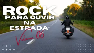 Rock para ouvir na estrada - Volume 06