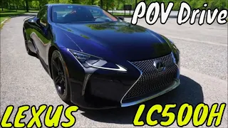 Lexus LC 500H Review & POV Drive