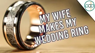 My Wife Makes My Wedding Ring