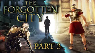 The Forgotten City - Part 3 - How To Break Time