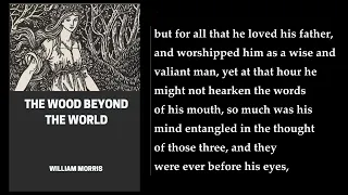 The Wood Beyond the World ✨ By William Morris. FULL Audiobook