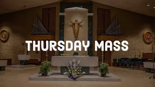 Thursday Mass - 2-25-21