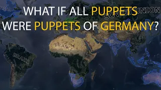 HOI4 Timelapse - What if all puppets were puppets of Germany and they were the only member of Axis?