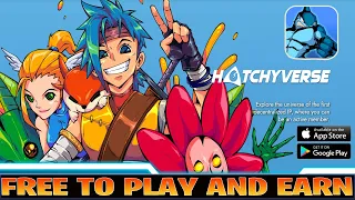 Hatchyverse  - Rampage Free to Play and Earn ( Android , IOs ) How to Earn