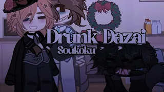 || ☆Drunk Dazai☆ || ☆Soukoku☆ || ☆BSD☆ || ☆GAY☆ ||