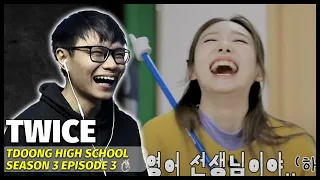 Time to Twice Tdoong High School Season 3 Episode 3 Reaction