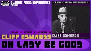 Cliff Edwards - Oh Lady be Good (1925)