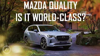 MAZDA QUALITY - IS IT TRULY WORLD-CLASS? / LET'S TAKE A LOOK AT MAZDA CX-60 THAT'S BUILT IN JAPAN