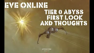 Eve Online Tier 0 Tranquil Abyss First Look and some Thoughts