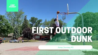 First Outdoor Dunk