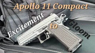 Apollo 11 Compact - "First Shots" (sorta) / Like this pistol which hurts more. Not its best day!