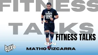 Fitness Talks Con Matho Vizcarra - Off Season