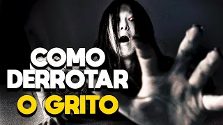 COMO DERROTAR O GRITO - RECAP