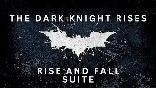 Rise and Fall | Suite - The Dark Knight Rises (Hans Zimmer)