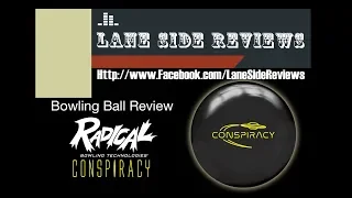 Radical CONSPIRACY Bowling Ball Review by Lane Side Reviews