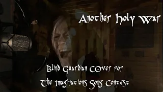 Another Holy War - Blind Guardian Cover for the Imaginations Song Contest