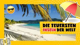 Die teuersten Inseln der Welt!