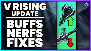 V Rising Update Buffs and Nerfs Spells and Weapons + More Bug Fixes!