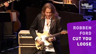 Robben Ford: "CUT YOU LOOSE" | Frankfurt Radio Big Band | Jazz | Guitar