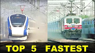 TOP 5 FASTEST Trains of 2019 | Vande Bharat - Rajdhani - Gatimaan-Shatabdi-Duronto INDIAN RAILWAYS