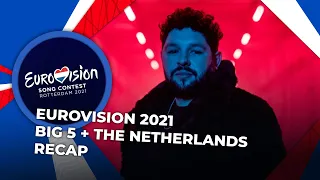 Eurovision 2021 | BIG 5 + The Netherlands | RECAP