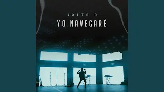 Yo Navegaré / Medley