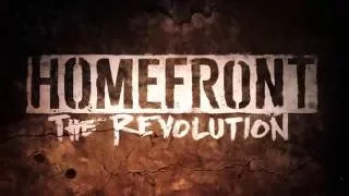 Homefront®: The Revolution Prologue