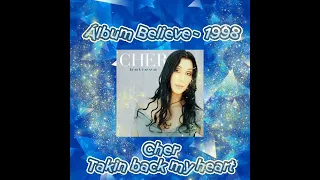 Cher - Takin back my heart - 1998