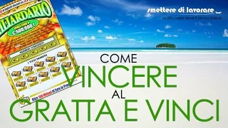 Come Vincere al Gratta e Vinci