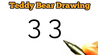 How to draw Teddy Bear From Number 33 | Easy Teddy Bear Drawing for beginners | Number Drawing