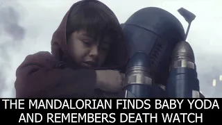 The Mandalorian finds Baby Yoda and remembers Death Watch [4K]
